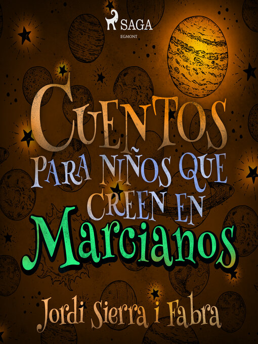 Cover image for Cuentos para niños que creen en marcianos